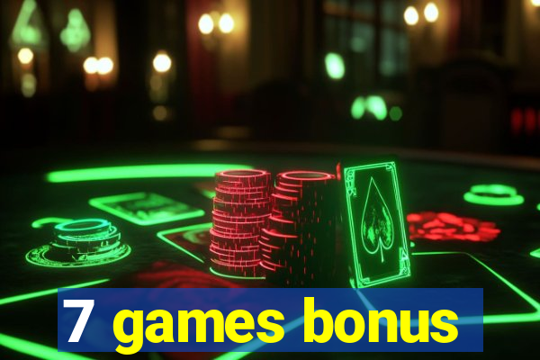 7 games bonus