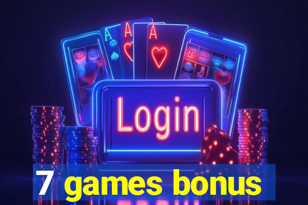 7 games bonus