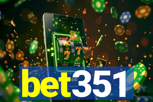 bet351