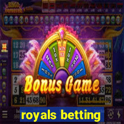 royals betting