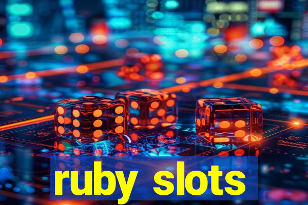 ruby slots