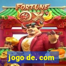 jogo de. com