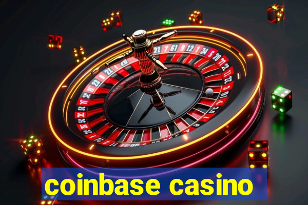 coinbase casino