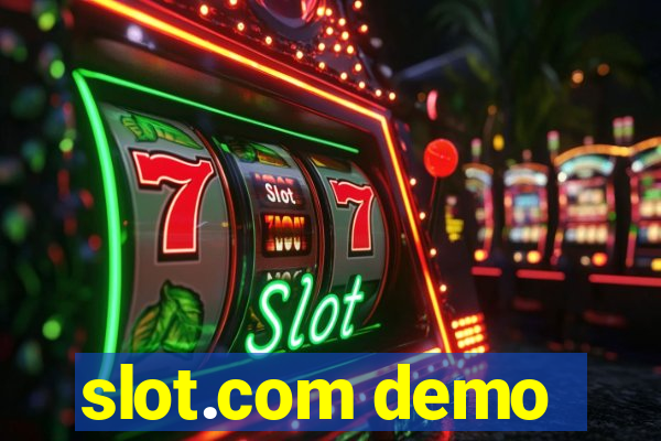 slot.com demo