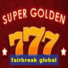 fairbreak global