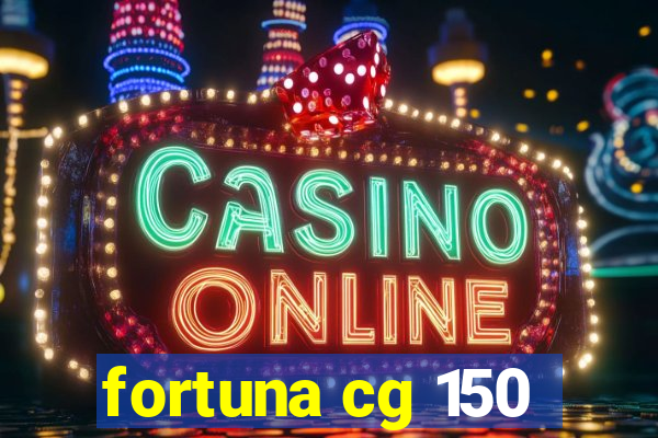 fortuna cg 150