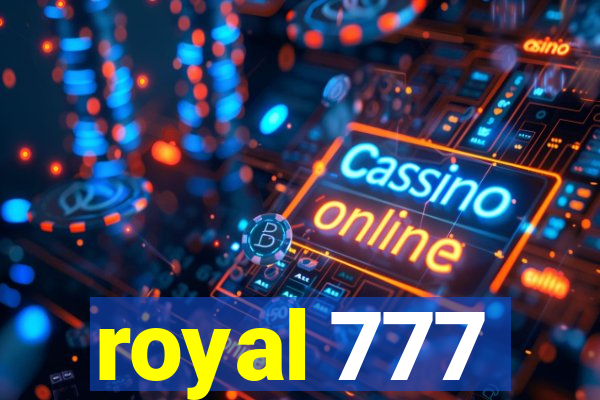 royal 777