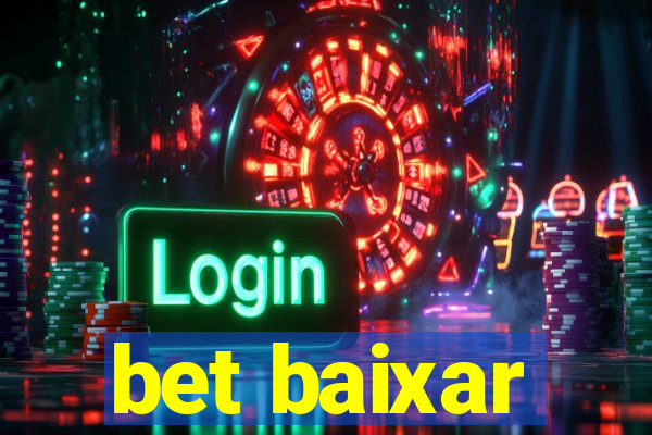 bet baixar