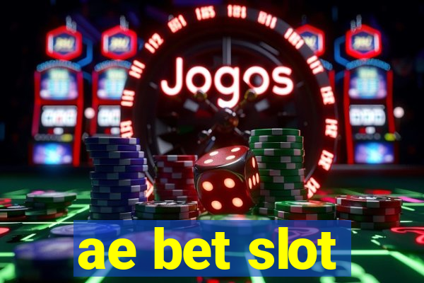 ae bet slot