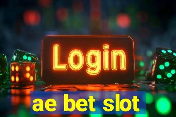 ae bet slot