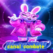 canal combate multicanais ao vivo