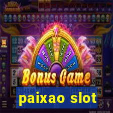 paixao slot