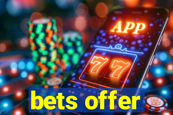 bets offer