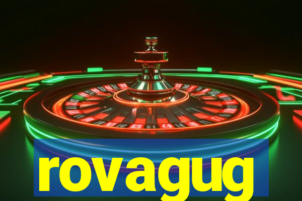 rovagug