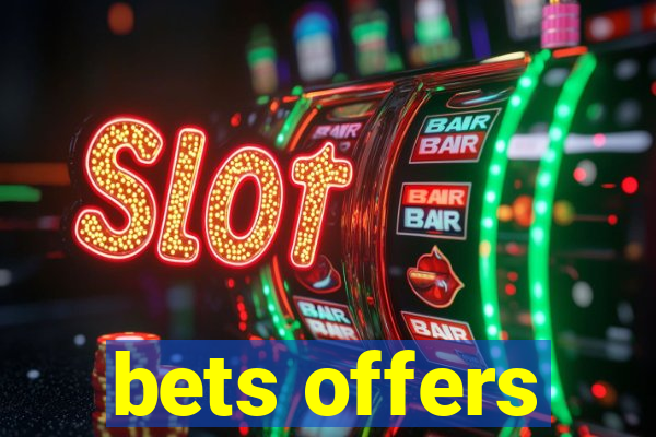 bets offers