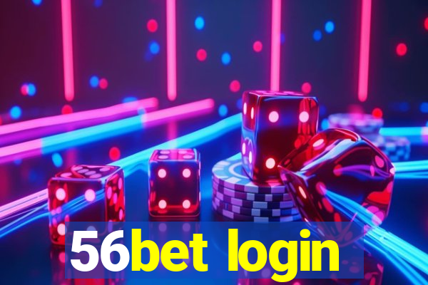 56bet login