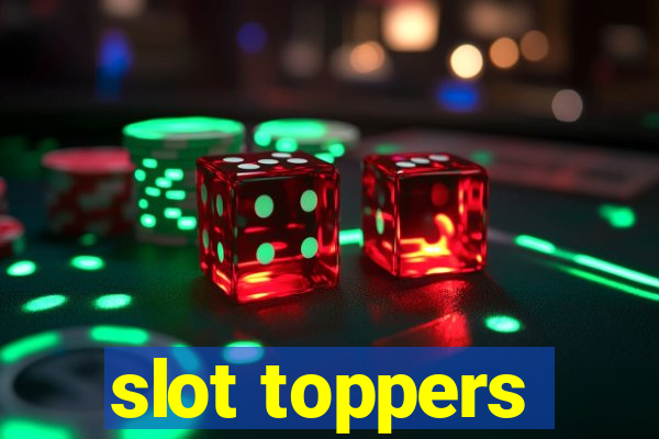 slot toppers