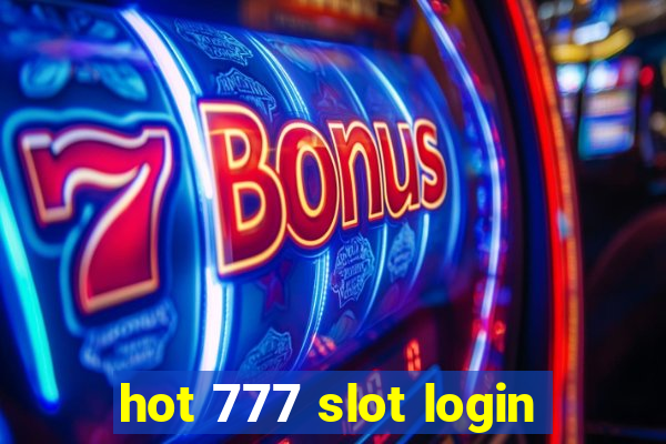 hot 777 slot login