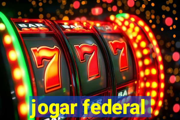 jogar federal