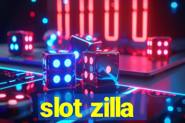 slot zilla