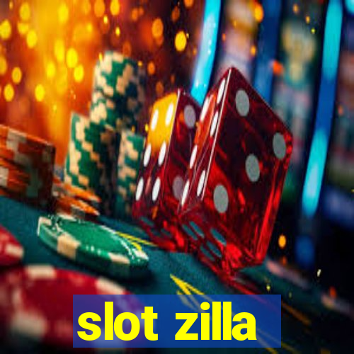 slot zilla