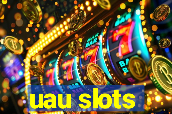 uau slots