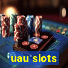 uau slots