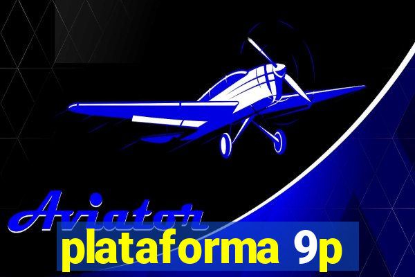 plataforma 9p