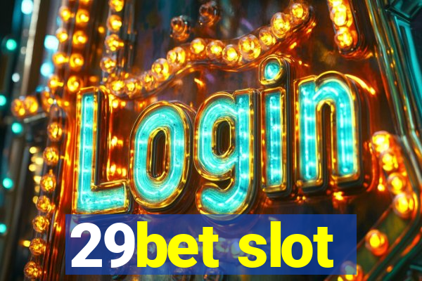 29bet slot