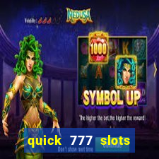 quick 777 slots paga mesmo