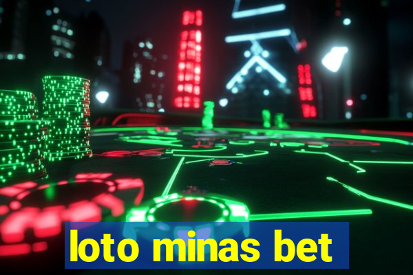 loto minas bet