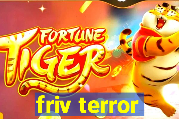 friv terror