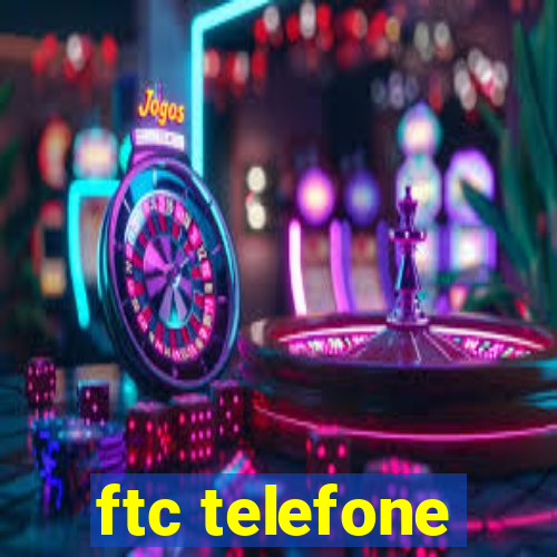 ftc telefone