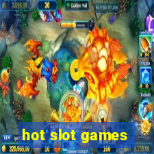 hot slot games