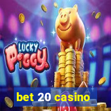 bet 20 casino