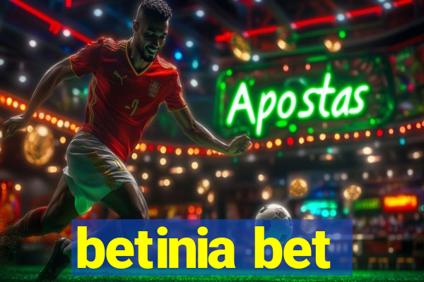 betinia bet