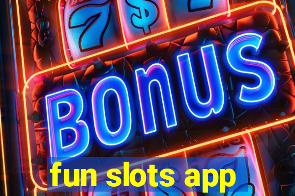 fun slots app