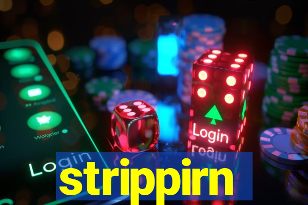 strippirn