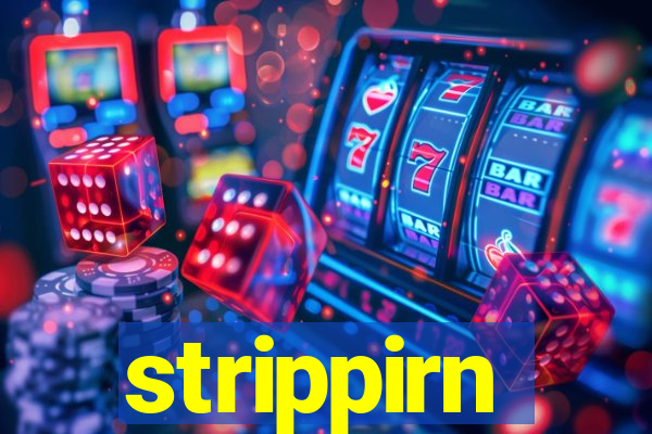 strippirn