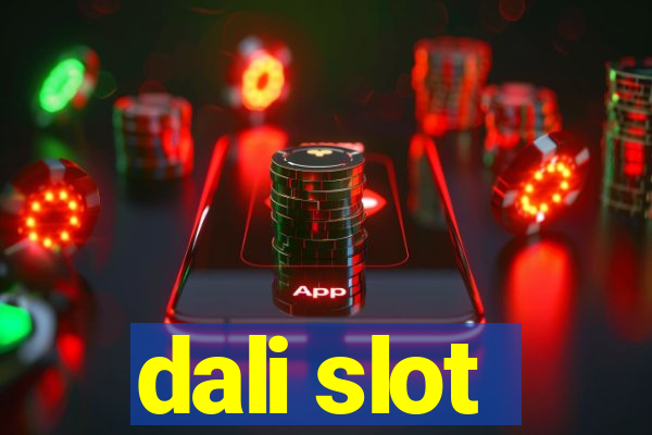 dali slot