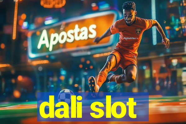 dali slot