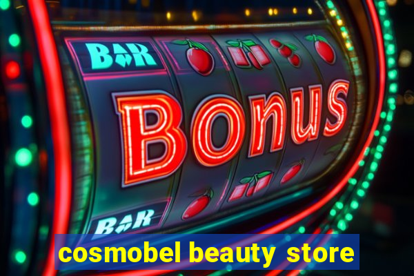 cosmobel beauty store