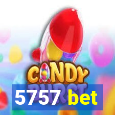 5757 bet