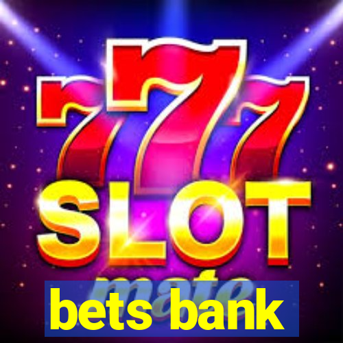 bets bank