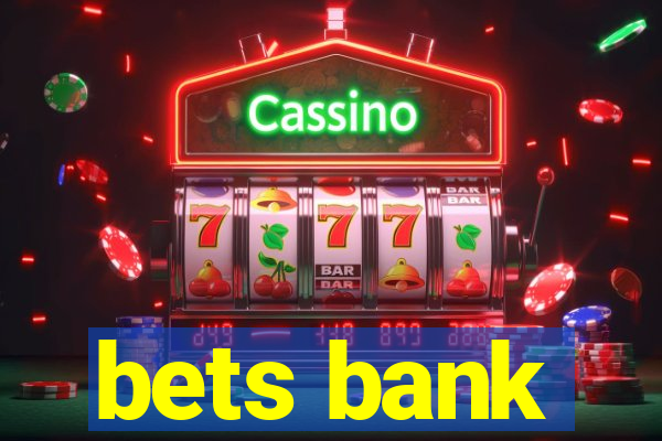 bets bank