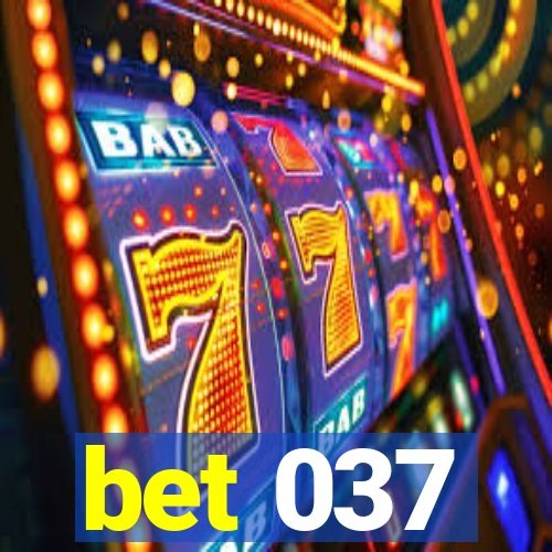 bet 037