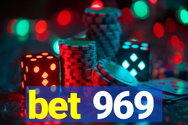 bet 969