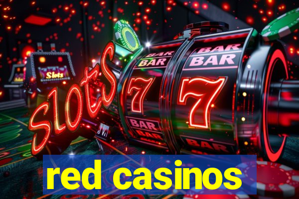 red casinos