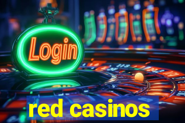 red casinos