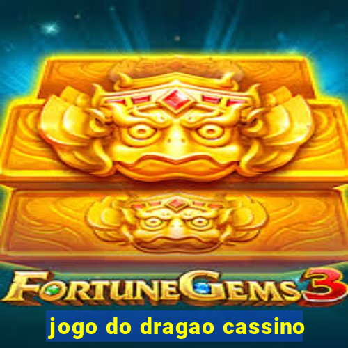 jogo do dragao cassino